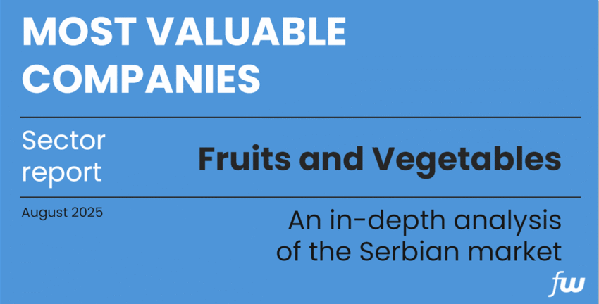 Who’s Leading Serbia’s Production of Fruits and Vegetables Sector?